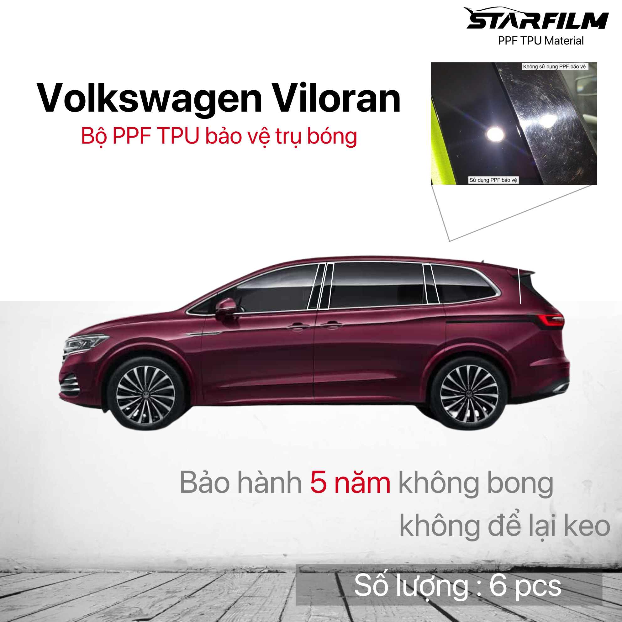 Volkswagen Viloran 2020-2021 bộ PPF bảo vệ chống xước trụ bóng STARFILM